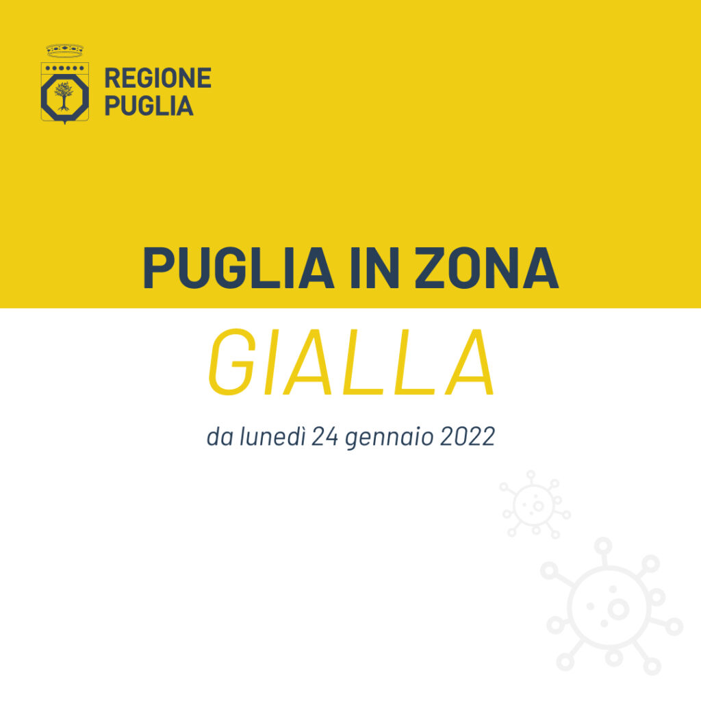Da lunedì 24 gennaio 2022 la Puglia passa in “Zona Gialla”